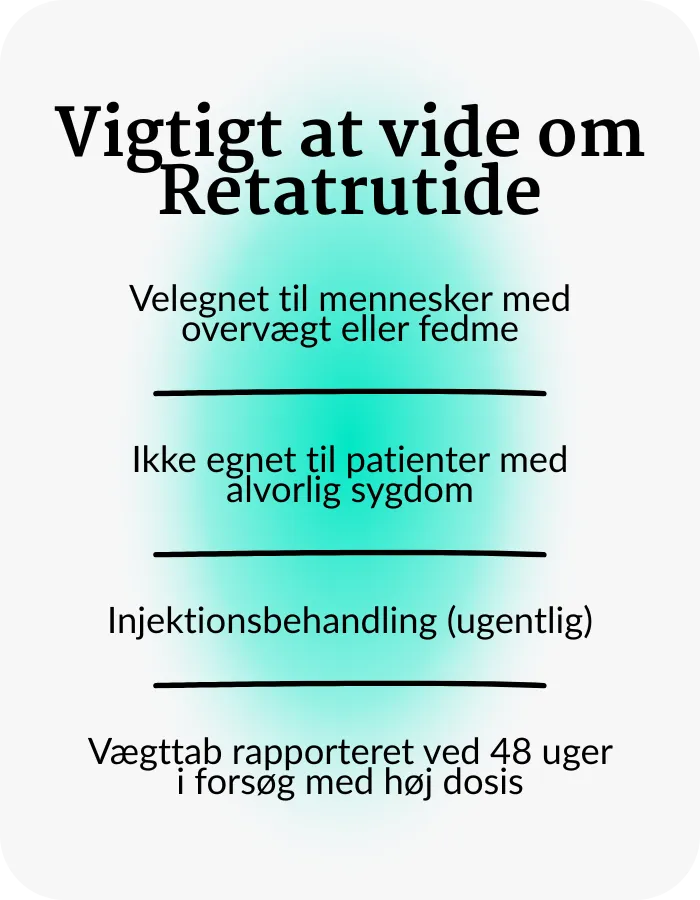 Vigtigt at vide om Retatrutide